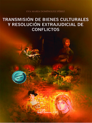 cover image of Transmisión de bienes culturales y resolución extrajudicial de conflictos .